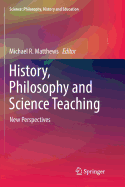 History, Philosophy and Science Teaching: New Perspectives