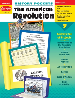 History Pockets: The American Revolution, Grade 4 - 6 Teacher Resource - Evan-Moor Corporation