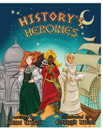 History's Heroines