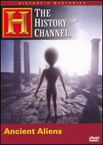 History's Mysteries: Ancient Aliens