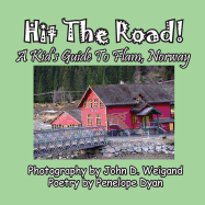 Hit the Road! a Kid's Guide to Flam, Norway