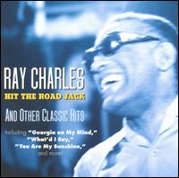 Hit the Road Jack and Other Classic Hits [Concord] - Ray Charles