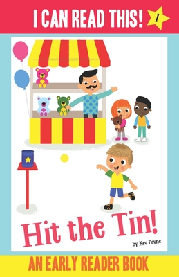 Hit the Tin! - Early Reader / First Reader Book - Payne, Kev