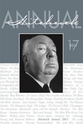 Hitchcock Annual: Volume 17 - Allen, Richard (Editor), and Gottlieb, Sidney (Editor)