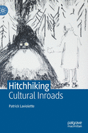 Hitchhiking: Cultural Inroads