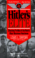 Hitler's Elite - Snyder, Louis L, Dr.