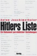 Hitlers Liste: Ein Dokument Personlicher Beziehungen