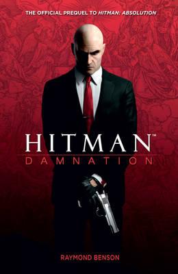 Hitman: Damnation - Benson, Raymond
