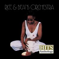 Hits Anthology - Rice & Beans Orchestra