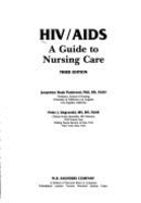 HIV - AIDS: A Guide to Nursing Care