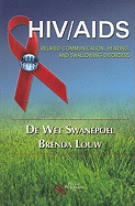 Hiv/ Aids: Related Communication, Hearing, and Swallowing Disorders