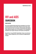 HIV and AIDS Sourcebook