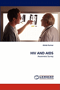 HIV and AIDS