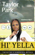 Hi'yella: Life in the Projects