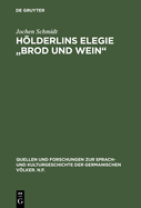 Hlderlins Elegie "Brod und Wein"