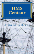 HMS Centaur: A Charles Mullins Novel - Sea Command 8
