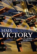 HMS Victory - Eastland, Jonathan, and Ballantyne, Iain