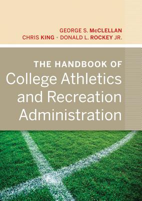 Hndbk College Athletics and Re - McClellan, and King, and Rockey