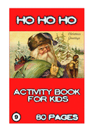 Ho Ho Ho: Activity for Kids