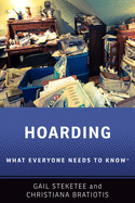 Hoarding: What Everyone Needs to Know(r)