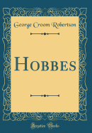 Hobbes (Classic Reprint)