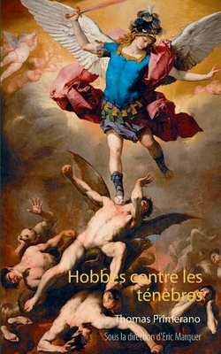 Hobbes contre les tnbres - Primerano, Thomas, and Marquer, Eric