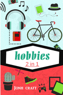 hobbies 2 in 1
