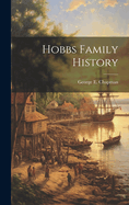 Hobbs Family History