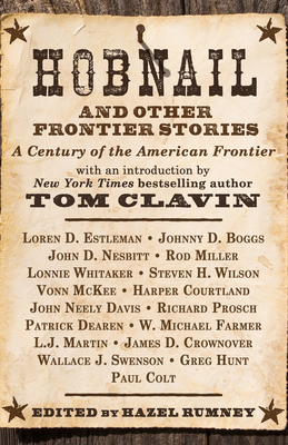 Hobnail and Other Frontier Stories: A Century of the American Frontier - Estleman, Loren D, and Nesbitt, John D, and Boggs, Johnny D