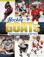 Hockey Goats: The Greatest Athletes of All Time