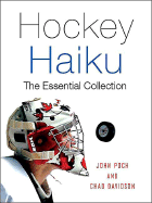 Hockey Haiku: The Essential Collection