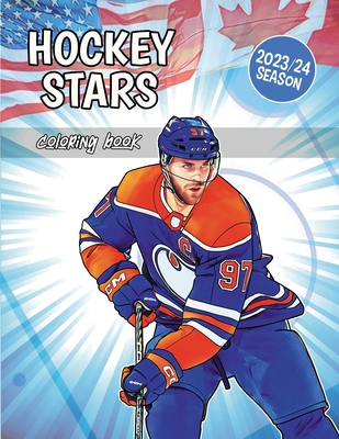 Hockey Stars Coloring Book: All the Best Players of the Season Ready to Color (for Kids and Adults) - Art Creations, Sportz