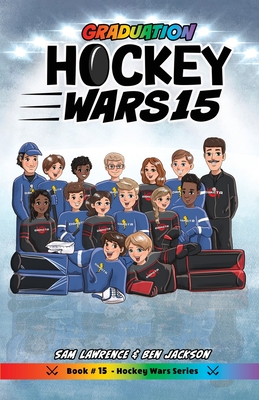 Hockey Wars 15: Graduation - Lawrence, Sam, and Jackson, Ben