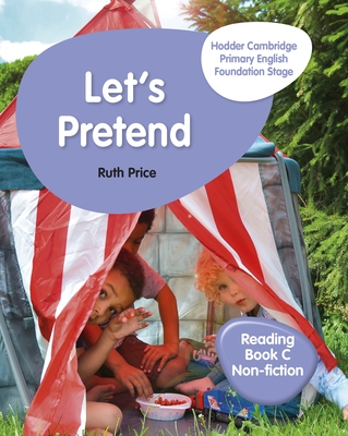 Hodder Cambridge Primary English Reading Book C Non-fiction Foundation Stage - Price, Ruth