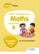 Hodder Cambridge Primary Maths Activity Book a Foundation Stage: Hodder Education Group