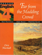 Hodder English: Far from the Madding Crowd - Hackman, Sue, and Howe, Alan, and Scott, Patrick