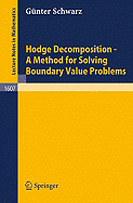 Hodge Decomposition - A Method for Solving Boundary Value Problems - Schwarz, Gnter