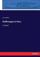 Hoffnungen in Peru: 2. Band