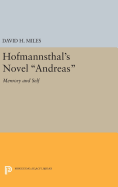 Hofmannsthal's Novel Andreas: Memory and Self