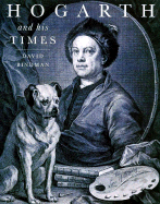 Hogarth and His Times