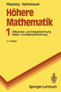 Hohere Mathematik: Differential- Und Integralrechnung Vektor- Und Matrizenrechnung