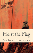 Hoist the Flag