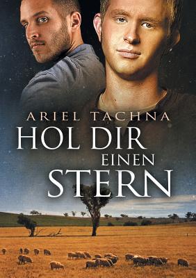 Hol Dir Einen Stern (Translation) - Knaus, Anna (Translated by), and Tachna, Ariel