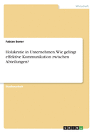 Holakratie in Unternehmen. Wie gelingt effektive Kommunikation zwischen Abteilungen?
