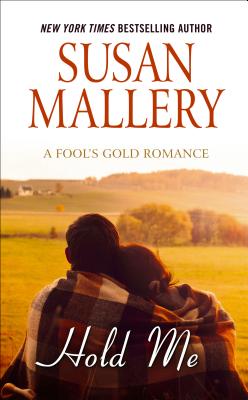 Hold Me - Mallery, Susan