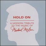 Hold On: A Modern Tribute