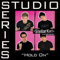 Hold On: Studio Series Performance Track - Stellar Kart