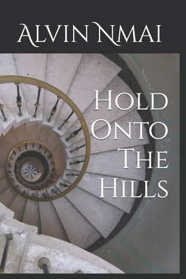 Hold Onto The Hills - 