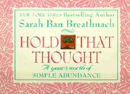 Hold That Thought - Daily, and Ban Breathnach, Sarah