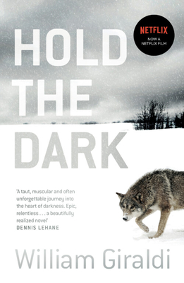 Hold the Dark - Giraldi, William